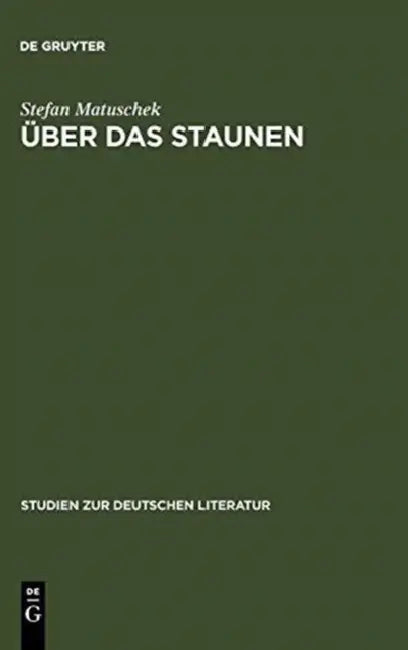 Über das Staunen (English, Stefan Matuschek)