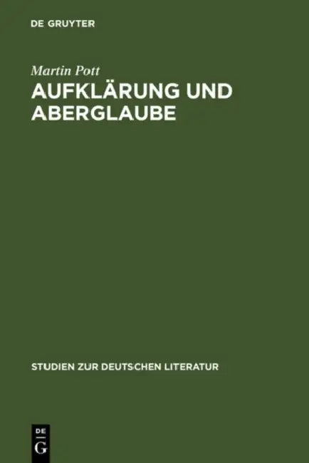 Aufklärung und Aberglaube (English, Martin Pott)