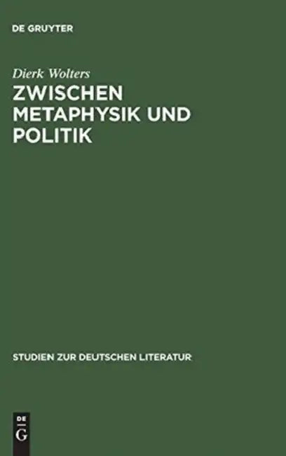 Zwischen Metaphysik Und Politik (English, Dierk Wolters)