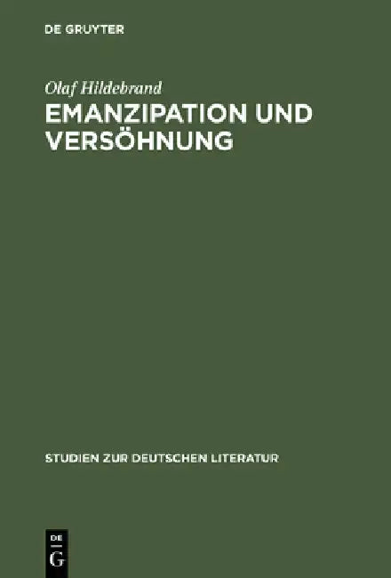 Emanzipation Und Versöhnung (English, Olaf Hildebrand)