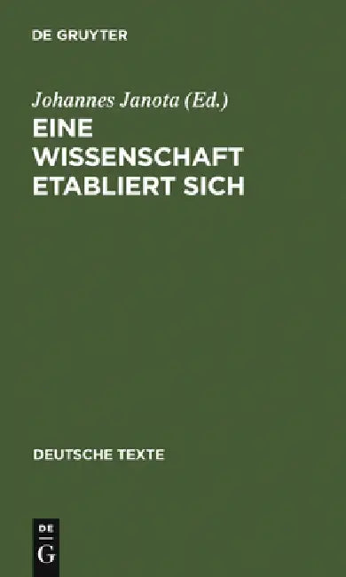 Eine Wissenschaft etabliert sich (English, Johannes Janota)