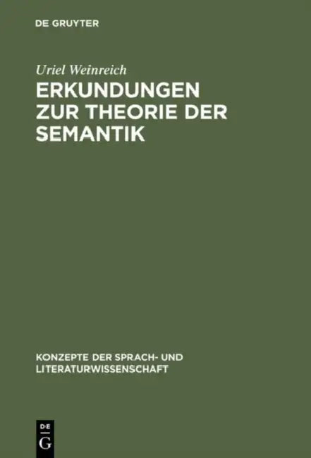 Erkundungen Zur Theorie Der Semantik (English, Uriel Weinreich | Leonhard Lipka)