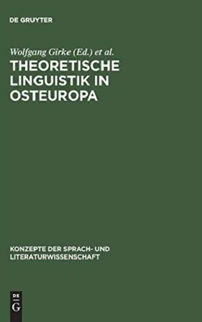 Theoretische Linguistik in Osteuropa (English, Wolfgang Girke | Helmut Jachnow)