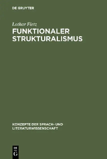 Funktionaler Strukturalismus (English, Lothar Fietz)
