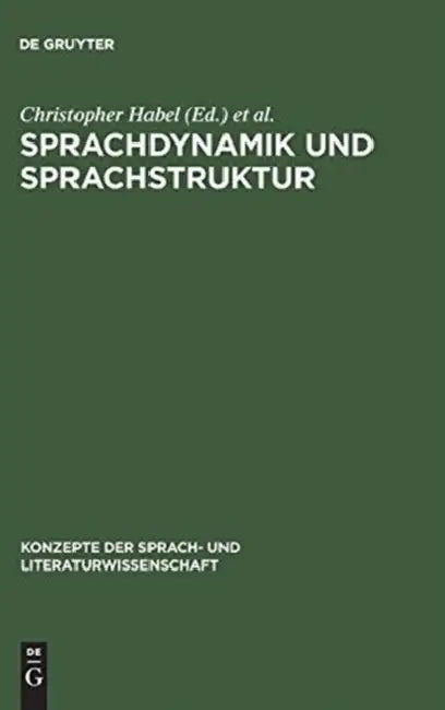 Sprachdynamik und Sprachstruktur (English, Christopher Habel | Siegfried Kanngießer)