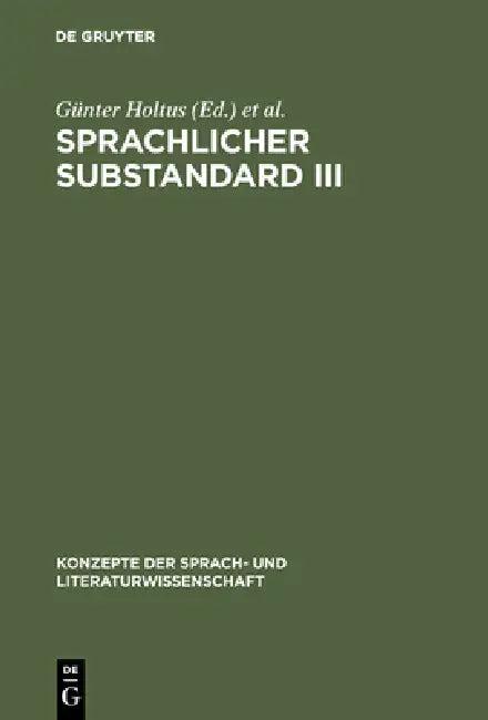 Sprachlicher Substandard III (English, Günter Holtus | Edgar Radtke)
