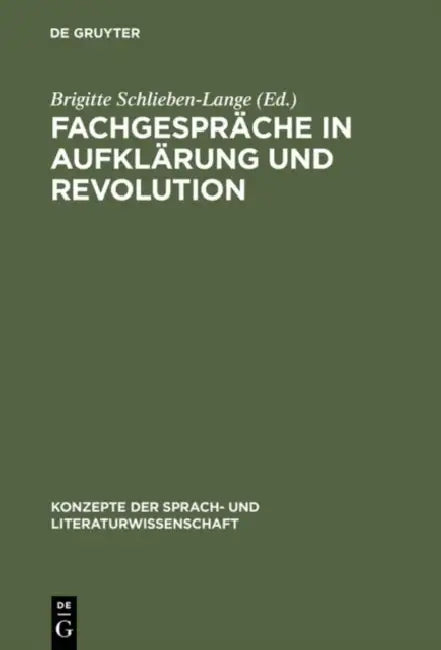 Fachgespräche in Aufklärung und Revolution (English, Brigitte Schlieben-Lange)