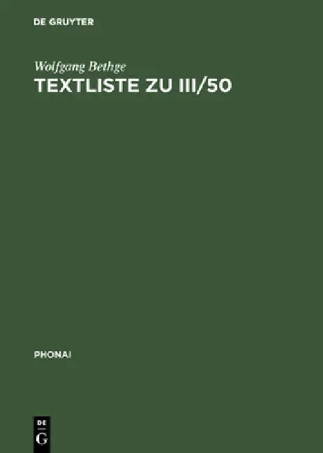 Textliste Zu III/50 (English, Wolfgang Bethge)