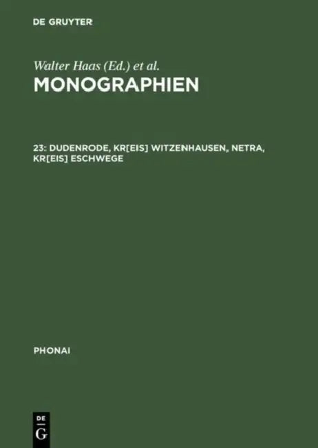 Monographien, 23, Dudenrode, Kr[eis] Witzenhausen, Netra, Kr[eis] Eschwege (English, Ingrid Guentherodt)