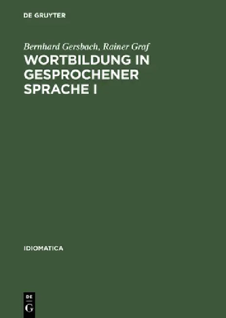 Wortbildung in Gesprochener Sprache I (English, Bernhard Gersbach | Rainer Graf)