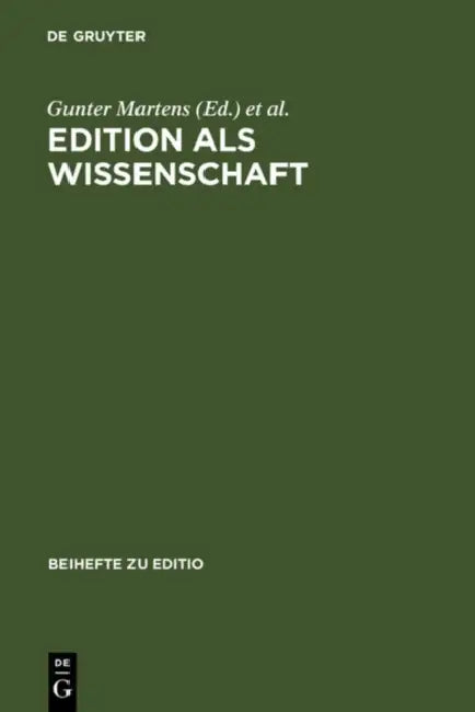 Edition als Wissenschaft (English, Gunter Martens | Winfried Woesler)