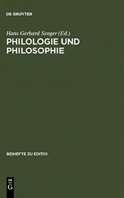 Philologie und Philosophie (English, Hans Gerhard Senger)