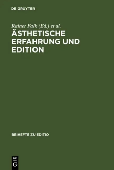 Ästhetische Erfahrung und Edition (English, Rainer Falk | Gert Mattenklott)