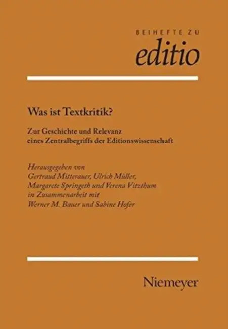 Was Ist Textkritik? (English, Gertraud Mitterauer | Ulrich Müller | Margarete Springeth)
