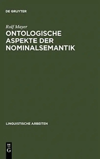 Ontologische Aspekte Der Nominalsemantik (English, Rolf Mayer)