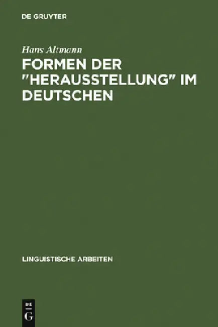 Formen der "Herausstellung" im Deutschen (English, Hans Altmann)