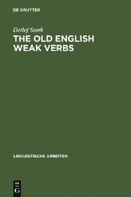 The old English weak verbs (English, Detlef Stark)