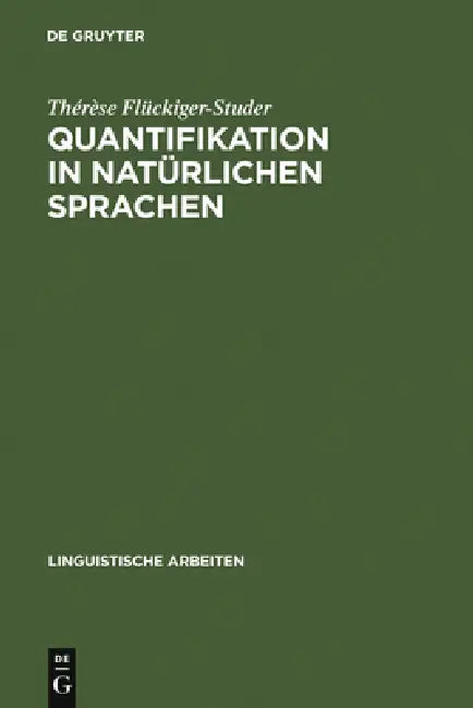 Quantifikation in natürlichen Sprachen (English, Thérèse Flückiger-Studer)
