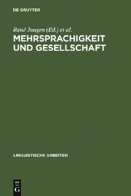 Mehrsprachigkeit und Gesellschaft (English, René Jongen | Sabine De Knop | Peter H. Nelde)