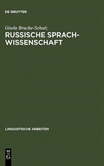 Russische Sprachwissenschaft (English, Gisela Bruche-Schulz)