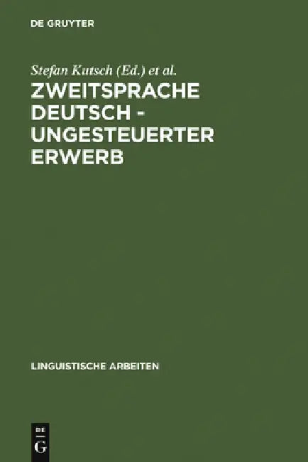 Zweitsprache Deutsch - ungesteuerter Erwerb (English, Stefan Kutsch | Ilka Desgranges | Deutsche Forschungsgemeinschaft)