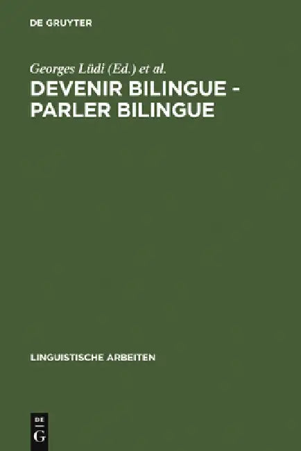 Devenir bilingue - parler bilingue (English, Georges Lüdi | Colloque Sur Le Bilinguisme | Université)