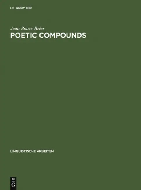 Poetic Compounds (English, Jean Boase-Beier)