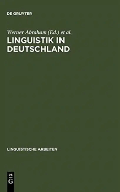 Linguistik in Deutschland (English, Werner Abraham | Ritva Århammar | Linguistisches Kolloquium)