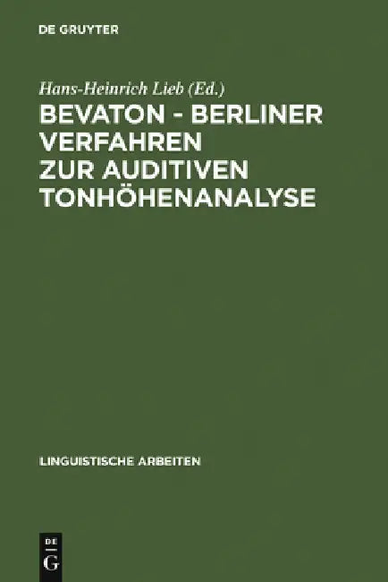Bevaton - Berliner Verfahren Zur Auditiven Tonhöhenanalyse (English, Hans-Heinrich Lieb)