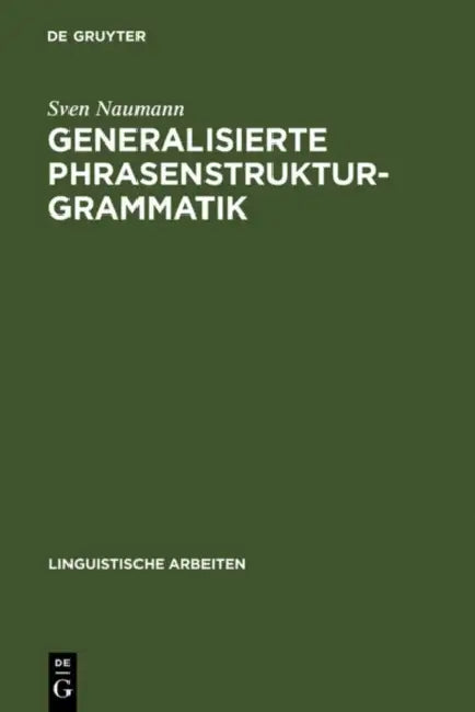 Generalisierte Phrasenstrukturgrammatik (English, Sven Naumann)