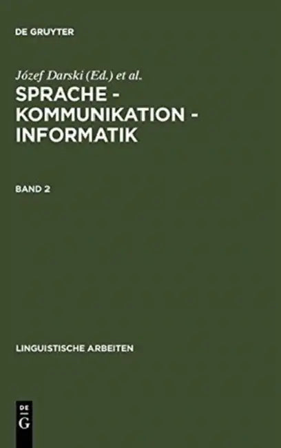 Sprache - Kommunikation - Informatik. Band 2 (English, Józef Darski | Zygmunt Vetulani)