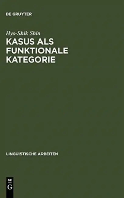 Kasus als funktionale Kategorie (English, Hyo-Shik Shin)
