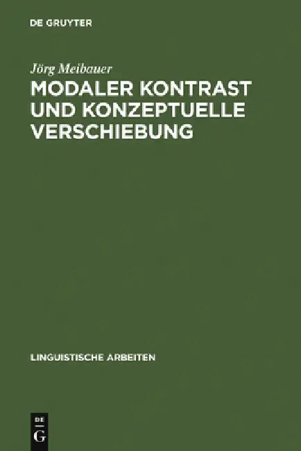 Modaler Kontrast und konzeptuelle Verschiebung (English, Jörg Meibauer)