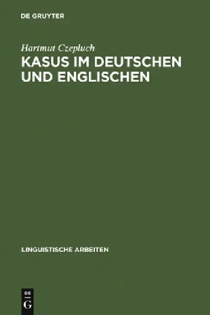 Kasus im Deutschen und Englischen (English, Hartmut Czepluch)