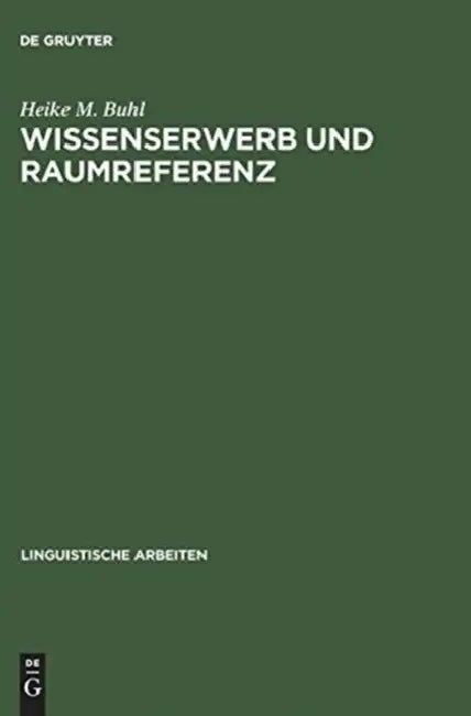 Wissenserwerb und Raumreferenz (English, Heike M. Buhl)