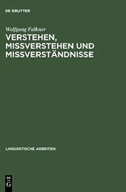 Verstehen, Mißverstehen und Mißverständnisse (English, Wolfgang Falkner)