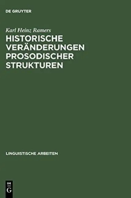 Historische Veränderungen prosodischer Strukturen (English, Karl Heinz Ramers)