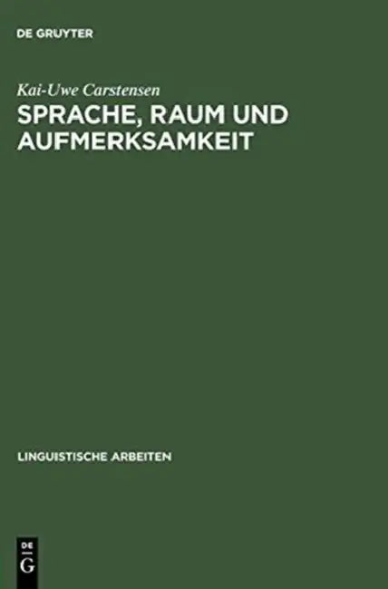 Sprache, Raum und Aufmerksamkeit (English, Kai-Uwe Carstensen)