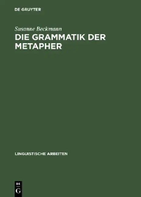 Die Grammatik der Metapher (English, Susanne Beckmann)