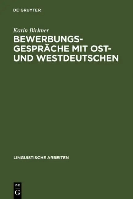 Bewerbungsgespräche mit Ost- und Westdeutschen (English, Karin Birkner)