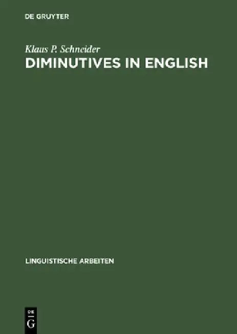 Diminutives in English (English, Klaus P. Schneider)