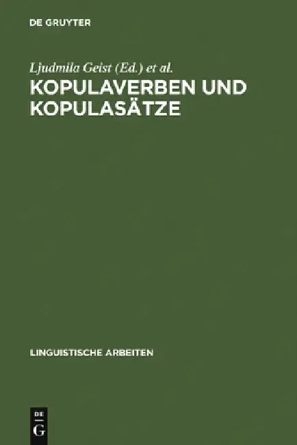 Kopulaverben und Kopulasätze (English, Ljudmila Geist | Björn Rothstein)