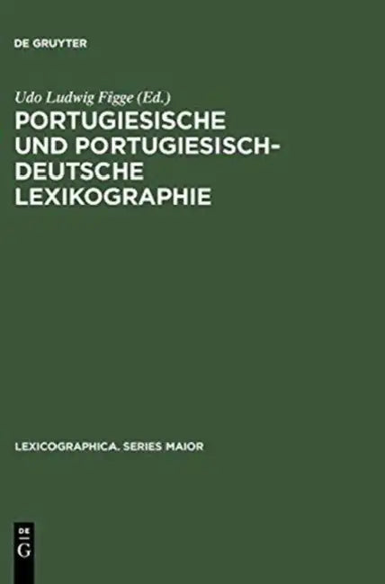 Portugiesische und portugiesisch-deutsche Lexikographie (English, Udo Ludwig Figge)
