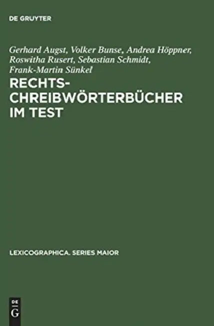 Rechtschreibwörterbücher im Test (English, Gerhard Augst | Volker Bunse | Andrea Höppner)
