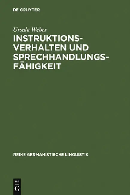 Instruktionsverhalten und Sprechhandlungsfähigkeit (English, Ursula Weber)