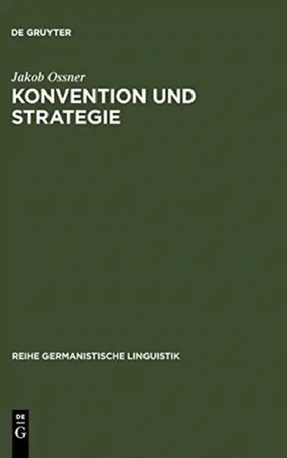 Konvention und Strategie (English, Jakob Ossner)