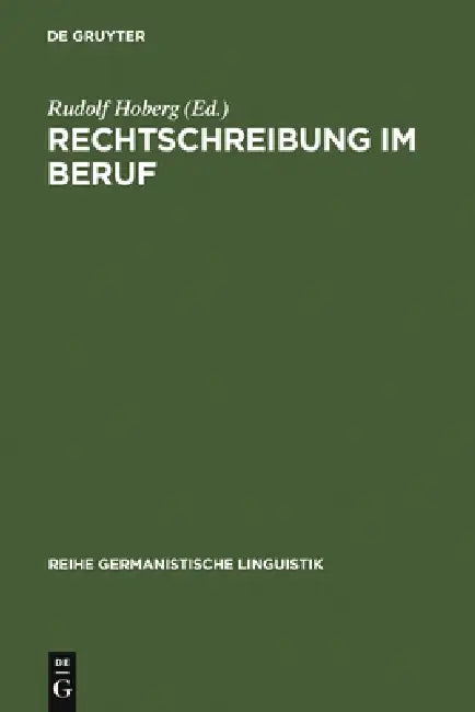 Rechtschreibung im Beruf (English, Rudolf Hoberg)