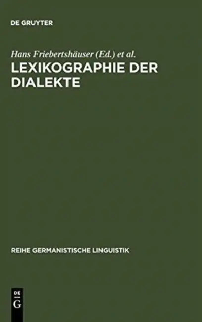 Lexikographie Der Dialekte (English, Hans Friebertshäuser | Heinrich J. Dingeldein | Lexikographisches Kolloquium Dialektlexi)