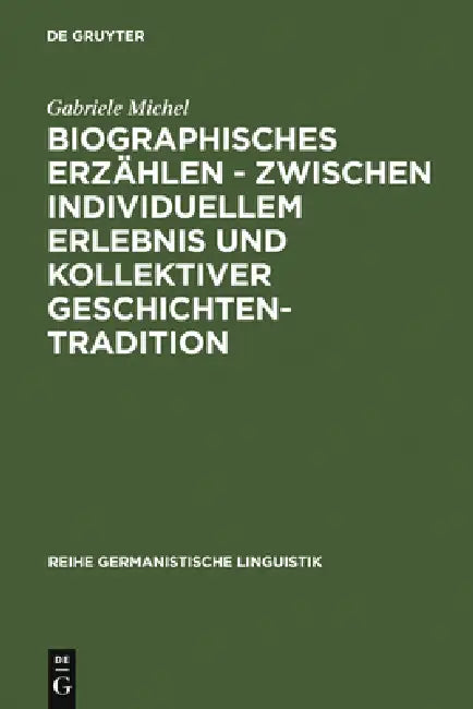 Biographisches Erzählen - zwischen individuellem Erlebnis und kollektiver Geschichtentradition (English, Gabriele Michel)