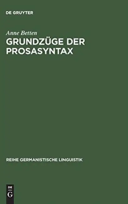 Grundzüge der Prosasyntax (English, Anne Betten)